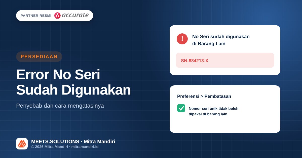 Ilustrasi pesan error nomor seri sudah digunakan di barang lain pada Accurate Online